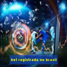 bet registrada no brasil